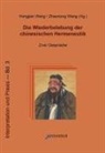 Hong Handing, Li Qingliang, Hongjian Wang, Zhaonong Wang - Die Wiederbelebung der chinesischen Hermeneutik
