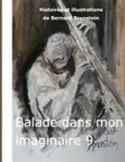 Bernard Brunstein - Ballade dans mon imaginaire 9