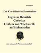 Heinz Bohn - Der Kur-Trierische Kammerherr Eugenius Heinrich Christian Freiherr von Woellwarth auf Hohenroden