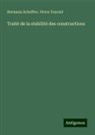 Victor Fournié, Hermann Scheffler - Traité de la stabilité des constructions