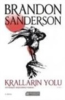 Brandon Sanderson - Krallarin Yolu - Firtinaisigi Arsivi 1. Roman 1.Cilt