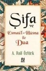 A. Raif Öztürk - Sifa ve Esmaül-Hüsna ile Dua