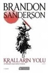 Brandon Sanderson - Krallarin Yolu - Firtinaisigi Arsivi 1. Roman 2. Cilt