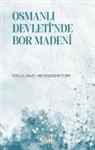 Muharrem Turp - Osmanli Devletinde Bor Madeni