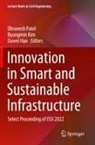 Dawei Han, Byungmin Kim, Dhruvesh Patel - Innovation in Smart and Sustainable Infrastructure