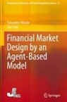 Takanobu Mizuta, Isao Yagi - Financial Market Design by an Agent-Based Model
