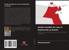 Mohamed Kamel - Gestion durable de l'eau et biodiversité au Koweït