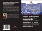 Luciana de Souza Lima - Sociétés dans lesquelles les fonds de pension détiennent des participations au Brésil : gouvernance et valeur