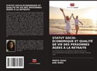 Jobi Babu, MINTU ISSAC - STATUT SOCIO-ÉCONOMIQUE ET QUALITÉ DE VIE DES PERSONNES ÂGÉES À LA RETRAITE