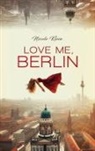 Nicole Klein - Love Me, Berlin