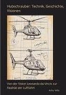Arthur Wille - Hubschrauber: Technik, Geschichte, Visionen