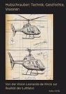 Arthur Wille - Hubschrauber: Technik, Geschichte, Visionen