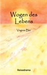 Virginie Blei, Superheld Onkel Kostas, Lieven Volger - Wogen des Lebens