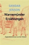 Sandar Jenson, Sandar Jenson - Warnemünder Erzählungen
