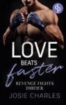 Josie Charles - Revenge fights dirtier