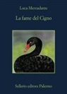 Luca Mercadante - La fame del Cigno