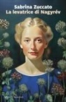 Sabrina Zuccato - La levatrice di Nagyrèv