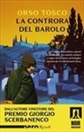 Orso Tosco - La controra del Barolo