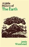 Jamie Woodward, Woodward Jamie - A Little History of the Earth