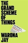 Warona Jay - The Grand Scheme of Things