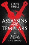 Steve Tibble - Assassins and Templars