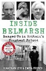 Jonathan Levi and Emma French - Inside Belmarsh