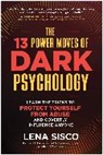 Sisco Lena - The 13 Power Moves of Dark Psychology