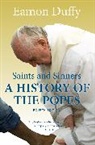 Eamon Duffy, Duffy Eamon - Saints and Sinners
