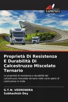 Subhashish Dey, G. T. N. Veerendra, G.T.N. Veerendra - Proprietà Di Resistenza E Durabilità Di Calcestruzzo Miscelato Ternario
