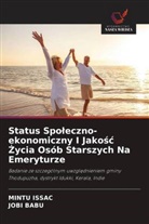 Jobi Babu, MINTU ISSAC - Status Spoleczno-ekonomiczny I Jakosc  ycia Osób Starszych Na Emeryturze