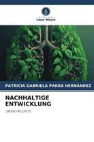 Patricia Gabriela Parra Hernández - NACHHALTIGE ENTWICKLUNG