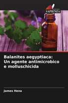James Hena - Balanites aegyptiaca: Un agente antimicrobico e molluschicida