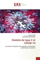Chahinez Addi, Amira Doniazed Choudar, Mohamed El Fadel Ousmaal - Diabète de type 2 et COVID-19
