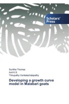 Anil K. S., Anil K.S., Sunitha Thomas, Thirupathy Venkatachalapathy - Developing a growth curve model in Malabari goats