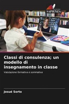 Josué Sorto - Classi di consulenza; un modello di insegnamento in classe