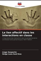 Liege Gasparim, Helga Loos-Sant'Ana - Le lien affectif dans les interactions en classe