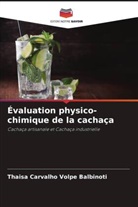 Thaisa Carvalho Volpe Balbinoti - Évaluation physico-chimique de la cachaça