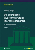 Robert Pragst, Julia Thürling - Die mündliche Zivilrechtsprüfung im Assessorexamen