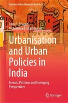Ram B Bhagat, Ram B. Bhagat, Mohammad Izhar Hassan - Urbanisation and Urban Policies in India