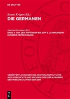 Bruno Krüger - Die Germanen - Band 1: Von den Anfängen bis zum 2. Jahrhundert unserer Zeitrechnung