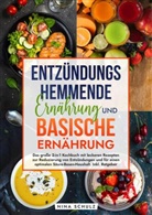 Nina Schulz - Entzündungshemmende Ernährung und Basische Ernährung