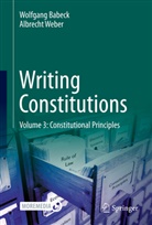 Wolfgang Babeck, Weber, Albrecht Weber - Writing Constitutions