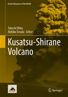 Takeshi Ohba, Terada, Akihiko Terada - Kusatsu-Shirane Volcano