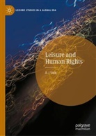A J Veal, A.J Veal - Leisure and Human Rights