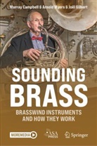 Murray Campbell, Joël Gilbert, Arnold Myers - Sounding Brass