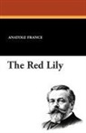 Anatole France - The Red Lily