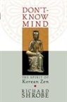 Richard Shrobe - Don't-Know Mind