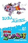 Yasunari Nagatoshi, Bianca Pistillo - Zo Zo Zombie, Vol. 6