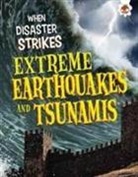 John Farndon - Extreme Earthquakes and Tsunamis
