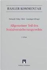 Massimo Aliotta, Franziska Betschart, Biaggi, Ghislaine Frésard-Fellay, Barbara Klett, Leuzi... - Fortsetzungswerk. Basler Kommentar Sozialversicherungsrecht Kombipaket: Allgemeiner Teil des Sozialversicherungsrechts (ATSG)